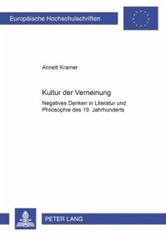 Kultur der Verneinung - Kramer, Annett