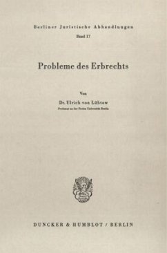 Probleme des Erbrechts. - Lübtow, Ulrich von