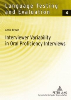 Interviewer Variability in Oral Proficiency Interviews - Brown, Annie