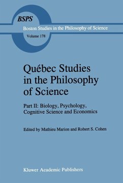 Québec Studies in the Philosophy of Science: Part II: Biology, Psychology, Cognitive Science and Economics Essays in Honor of Hugues LeBlanc - Marion, Matthieu M. / Cohen, R.S. (eds.)