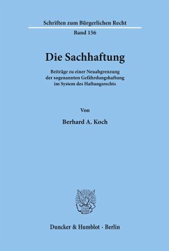 Die Sachhaftung. - Koch, Bernhard A.