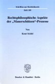 Rechtsphilosophische Aspekte der »Mauerschützen«-Prozesse.