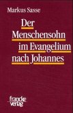 Der Menschensohn im Evangelium nach Johannes