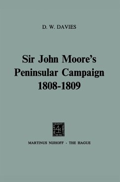 Sir John Moore¿s Peninsular Campaign 1808¿1809 - Davies, D. W.