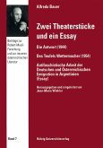 Zwei Theaterstücke und ein Essay