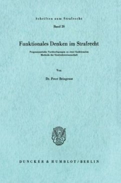 Funktionales Denken im Strafrecht. - Bringewat, Peter