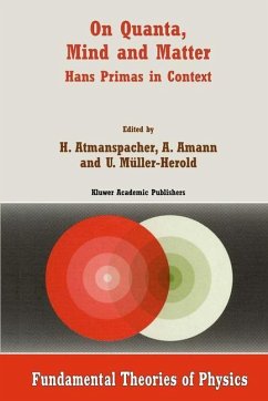 On Quanta, Mind and Matter - Atmanspacher, H.; Amann, A.; Amann, Anton