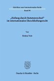 &quote;Heilung durch Statutenwechsel« im internationalen Eheschließungsrecht.