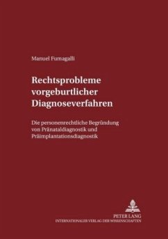 Rechtsprobleme vorgeburtlicher Diagnoseverfahren - Fumagalli, Manuel