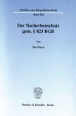 Der Nacherbenschutz gem. 823 BGB.