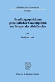 Handlungsspielräume gemeindlicher Umweltpolitik am Beispiel des Abfallrechts.