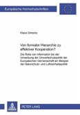 Von formaler Hierarchie zu effektiver Kooperation? Von formaler Hierarchie zu effektiver Kooperation?
