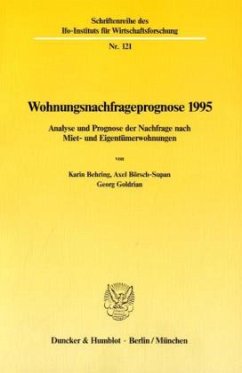 Wohnungsnachfrageprognose 1995. - Behring, Karin;Börsch-Supan, Axel;Goldrian, Georg