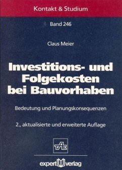 Investitionskosten und Folgekosten bei Bauvorhaben - Meier, Claus