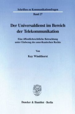 Der Universaldienst im Bereich der Telekommunikation. - Windthorst, Kay