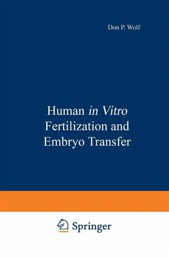 Human in Vitro Fertilization and Embryo Transfer - Wolf, Don P.; Quigley, Martin M.