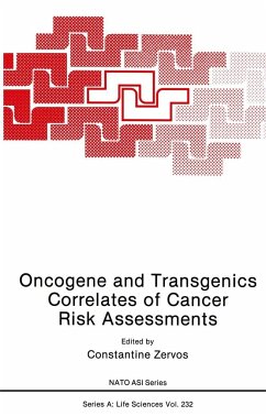 Oncogene and Transgenics Correlates of Cancer Risk Assessments - North Atlantic Treaty Organization; NATO Advanced Research Workshop on Oncogene and Transgenics Correlates of Cancer Risk Assessments