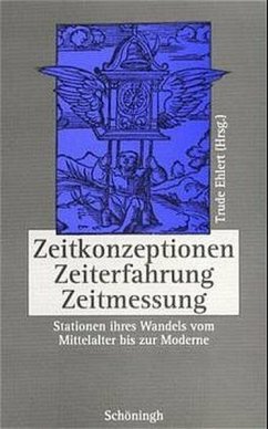 Zeitkonzeptionen - Zeiterfahrung - Zeitmessung - Ehlert, Trude (Hrsg.)