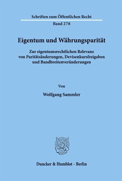 Eigentum und Währungsparität. - Sammler, Wolfgang