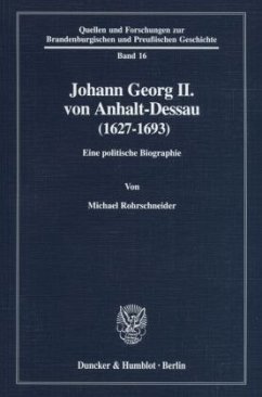 Cover Johann Georg II. von Anhalt-Dessau (1627-1693).