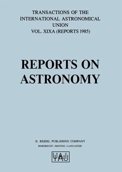 Reports on Astronomy - West, Richard M. (ed.)