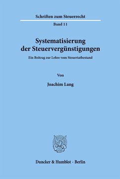 Systematisierung der Steuervergünstigungen. - Lang, Joachim