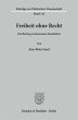 Freiheit ohne Recht. - Bild 1