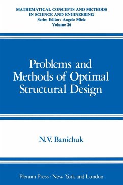 Problems and Methods of Optimal Structural Design - Banichuk, Nikolai Vladimirovich