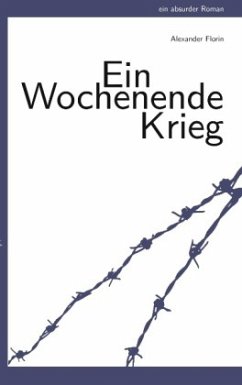 Ein Wochenende Krieg