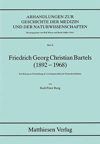 Friedrich Georg Christian Bartels (1892-1968) - Reeg, Karl P