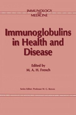 Immunoglobulins in Health and Disease - French, M. (ed.)