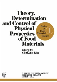 Theory, Determination and Control of Physical Properties of Food Materials - Cho-Kyun Rha (ed.)