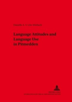 Language Attitudes and Language Use in Pitmedden (Aberdeenshire) - Löw-Wiebach, Danielle