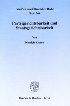 Parteigerichtsbarkeit und Staatsgerichtsbarkeit. - Kressel, Dietrich