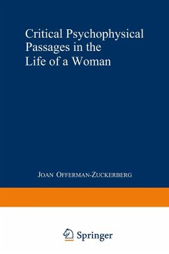 Critical Psychophysical Passages in the Life of a Woman - Offerman-Zuckerberg, Joan