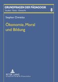 Ökonomie, Moral und Bildung