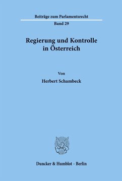 Regierung und Kontrolle in Österreich. - Schambeck, Herbert
