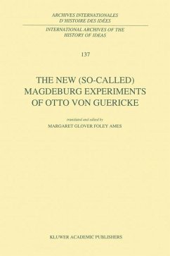 The New (So-Called) Magdeburg Experiments of Otto Von Guericke - Guericke, Otto von