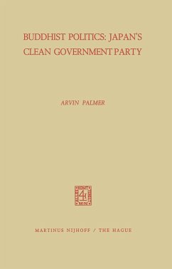 Buddhist Politics: Japan's Clean Government Party - Palmer, A.