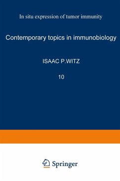 In Situ Expression of Tumor Immunity (Contemporary Topics in Immunobiology)