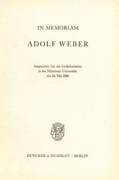 In memoriam Adolf Weber. In memoriam Adolf Weber.