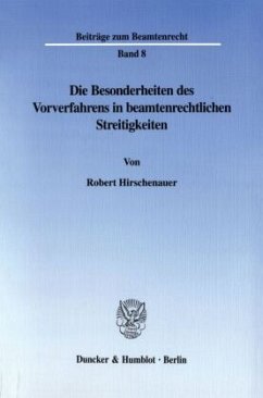 Cover Die Besonderheiten des Vorverfahrens in beamtenrechtlichen Streitigkeiten.