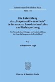 Die Entwicklung der &quote;Responsabilité sans faute&quote; in der neueren französischen Lehre und Rechtsprechung.