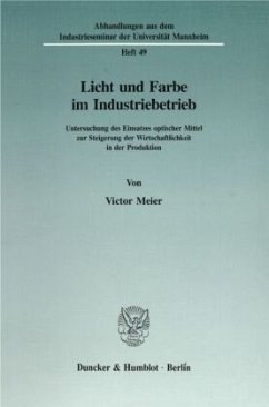 Licht und Farbe im Industriebetrieb. - Meier, Victor