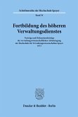 Fortbildung des höheren Verwaltungsdienstes.