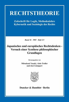 Japanisches und europäisches Rechtsdenken - Versuch einer Synthese philosophischer Grundlagen. - Yasaki, Mitsukuni / Troller, Alois / Llompart, José (Hgg.)