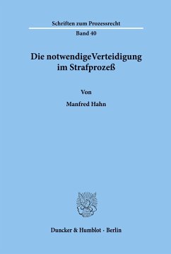 Die notwendigeVerteidigung im Strafprozeß. - Hahn, Manfred