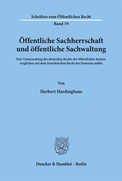 Öffentliche Sachherrschaft und öffentliche Sachwaltung. - Hardinghaus, Herbert