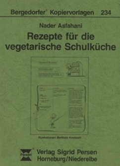 Rezepte für die vegetarische Schulküche, Bergedorfer Kopiervorlagen 234