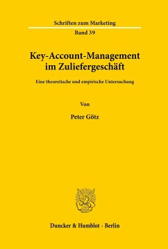Key-Account-Management im Zuliefergeschäft. - Götz, Peter